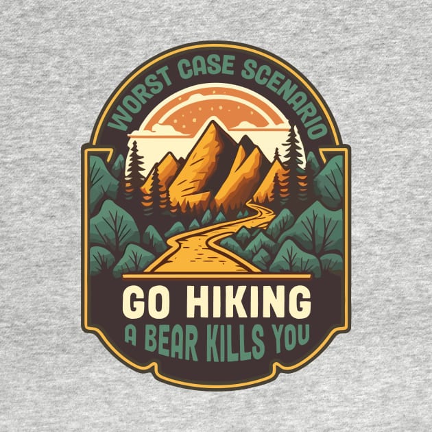 Worst Case Scenario Go Hiking a Bear Kills You by kangaroo Studio